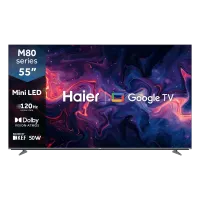 Haier -144Hz Mini LED 55 Inch Google TV With Dolby Vision